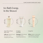 Three-step energizing shower routine: Super Shower Power Body Wash, Energizing Hand Balm, and Energy Pen