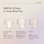 Three-step sleep prep routine at home or away: Bath Foam, Magnesium Body Butter, and Sleep Pen